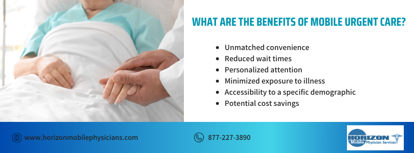 benefits of Mobile urgent care